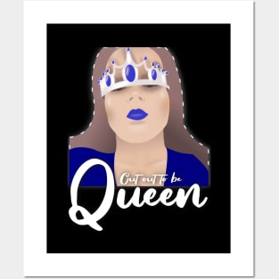 Cut out to be queen Posters and Art